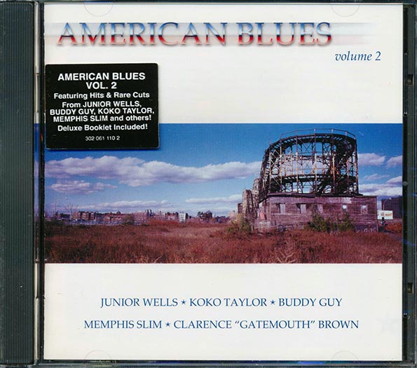 Junior Wells, Koko Taylor, Buddy Guy, Memphis Slim, Etc. - American Blues Volume 2 (CD)