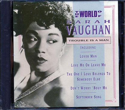 Sarah Vaughan - Trouble Is A Man: The World Of Sarah Vaughan (CD)