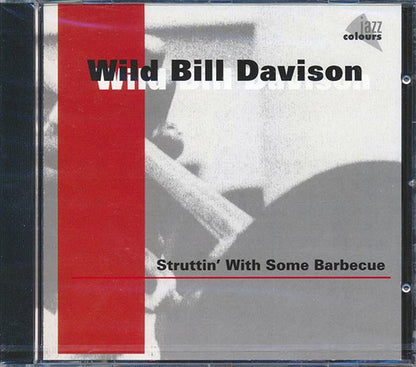 Wild Bill Davison - Struttin' With Some Barbecue (CD)