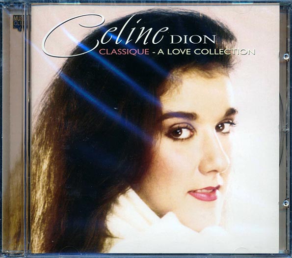 Celine Dion - Classique: A Love Collection (CD)