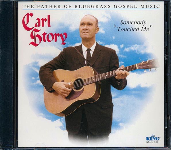 Carl Story - Somebody Touched Me (CD)