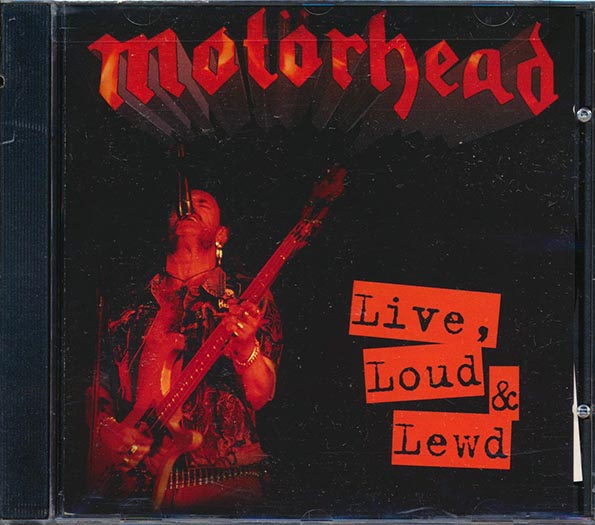 Motorhead - Live, Loud, And Lewd (CD)