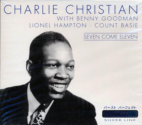 Charlie Christian, Benny Goodman, Lionel Hampton, Count Basie - Seven Come Eleven (CD)