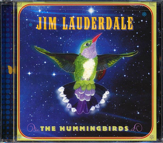 Jim Lauderdale - The Hummingbirds (CD)