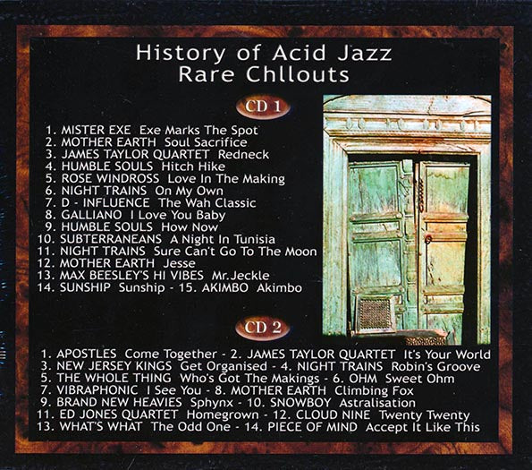 Mister Exe, Mother Earth, Apostles, Etc. - History Of Acid Jazz: Rare Chillouts (2xCD) (CD)
