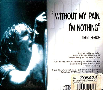 Nine Inch Nails - Uncovered: An Uncensored Biography Full Story With Interviews (CD)