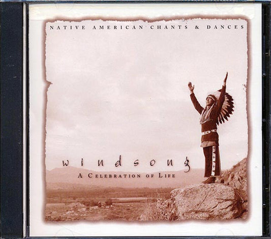 Windsong - A Celebration Of Live: Native American Chants And Dances (CD)