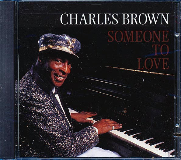 Charles Brown - Someone To Love (CD)
