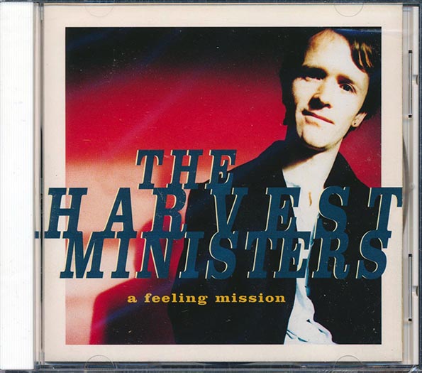 The Harvest Ministers - A Feeling Mission (CD)