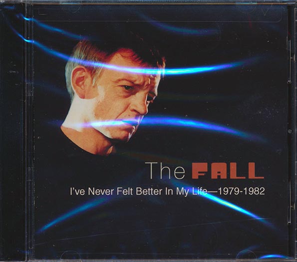 The Fall - I've Never Felt Better In My Life 1979-1982 (CD)