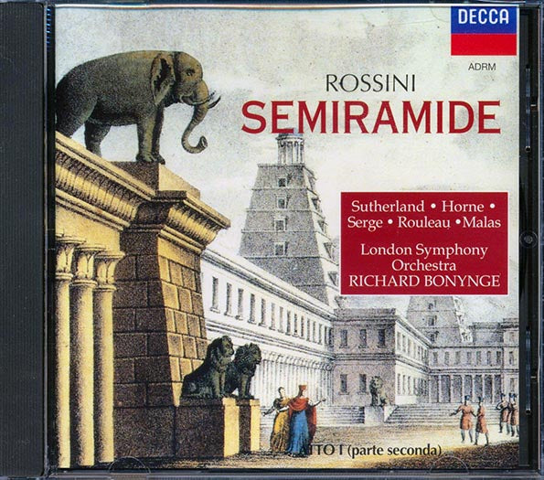 Rossini, Sutherland, Horne, Serge, Rouleau, Malas, London Symphony Orchestra - Semiramide (CD)