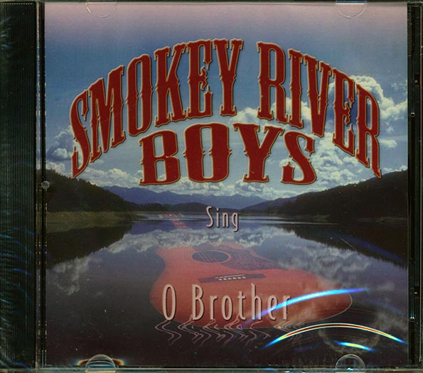 Smokey River Boys - Smokey River Boys Sing O Brother (CD)