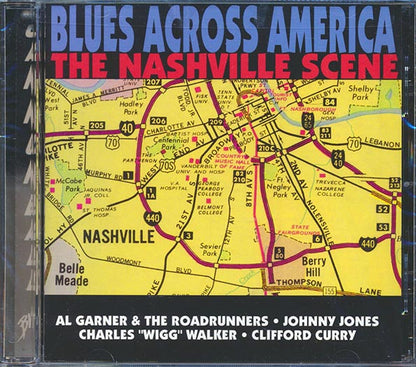 Al Garner & The Roadrunners, Johnny Jones, Charles Walker, Clifford Curry, Etc. - Blues Across America: The Nashville Scene (CD)