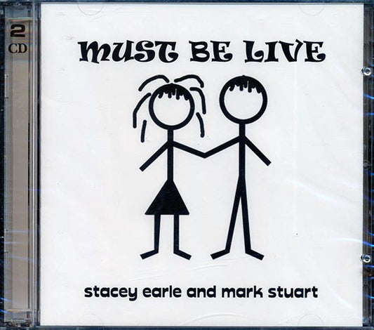 Stacey Earle, Mark Stuart - Must Be Live (36 tracks) (CD)