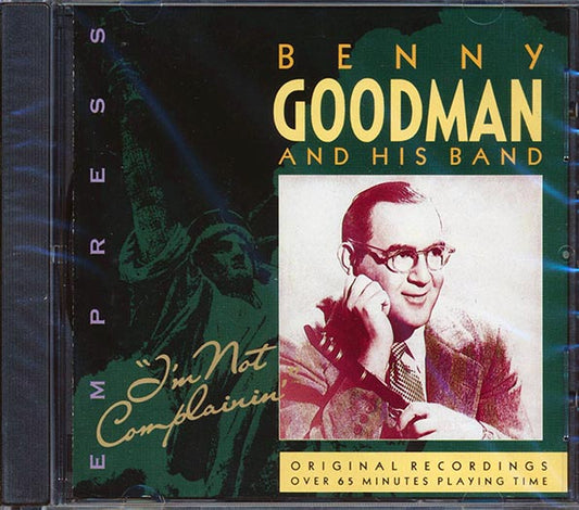 Benny Goodman - I'm Not Complainin' (CD)