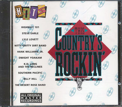 Highway 101, Steve Earle, Lyle Lovett, Nitty Gritty Dirt Band, Etc. - This Country's Rockin' (CD)