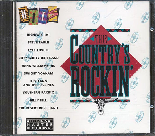 Highway 101, Steve Earle, Lyle Lovett, Nitty Gritty Dirt Band, Etc. - This Country's Rockin' (CD)