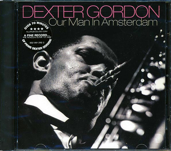 Dexter Gordon - Our Man In Amsterdam (CD)
