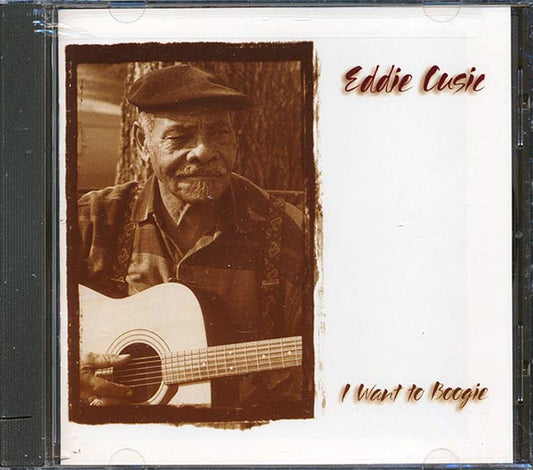 Eddie Cusic - I Want To Boogie (CD)