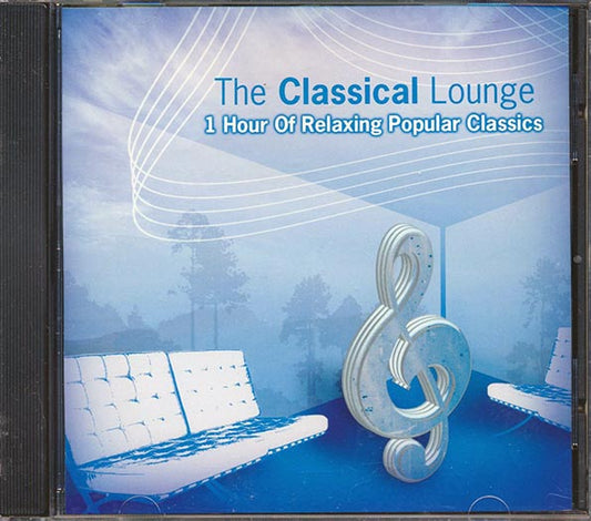Mozart, Bach, Beethoven, Etc. - The Classical Lounge: 1 Hour Of Relaxing Popular Classics (CD)