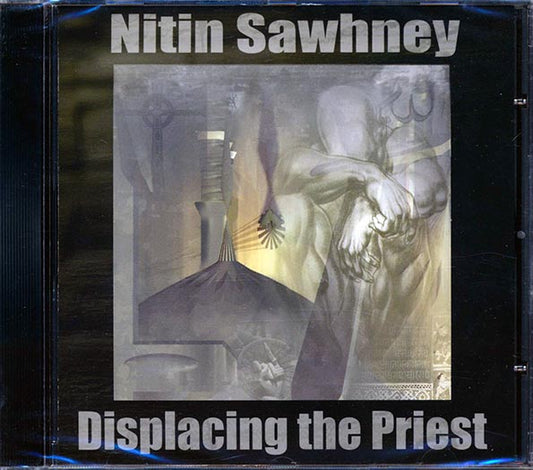 Nitin Sawhney - Displacing The Priest (CD)