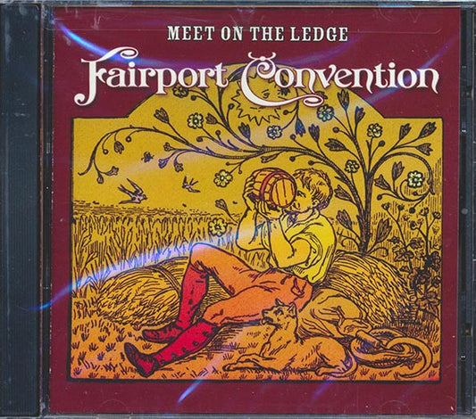 Fairport Convention - Meet On The Ledge (CD)