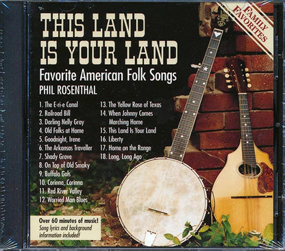 Phil Rosenthal - This Land Is Your Land: Favorite American Folk Songs (CD)