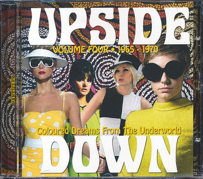 Zoot, The Avengers, The Final Four, Oak Apple Day, Etc. - Upside Down Volume 4, 1965-1970: Coloured Dreams From The Underworld (CD)