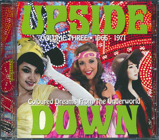 Axiom, Autumn, The Motion, The Avengers, The Groove, Etc. - Upside Down Volume 3: Coloured Dreams From The Underworld 1966-1971 (CD)