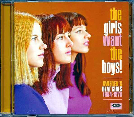 Various - The Girls Want The Boys! Sweden's Beat Girls: 1964-1970 (24 tracks) (CD)