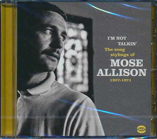 Mose Allison - I'm Not Talkin': The Song Stylings Of Mose Allison 1957-1971 (CD)