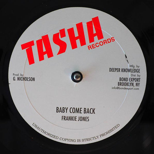 Frankie Jones - Baby Come Back; Version  /  Steve Knight - Feel Like Dancing; Michael Palmer- Jah Is On My Mind (10")