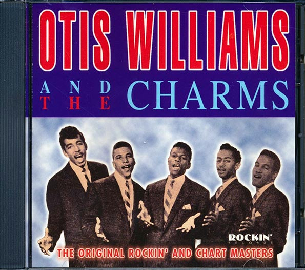 Otis Williams & The Charms - Rockin': The Original Rockin' And Chart Masters (CD)