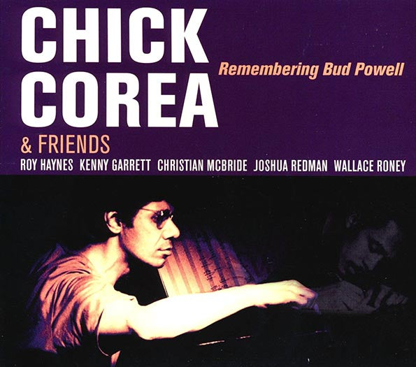 Chick Corea & Friends - Remembering Bud Powell (CD)