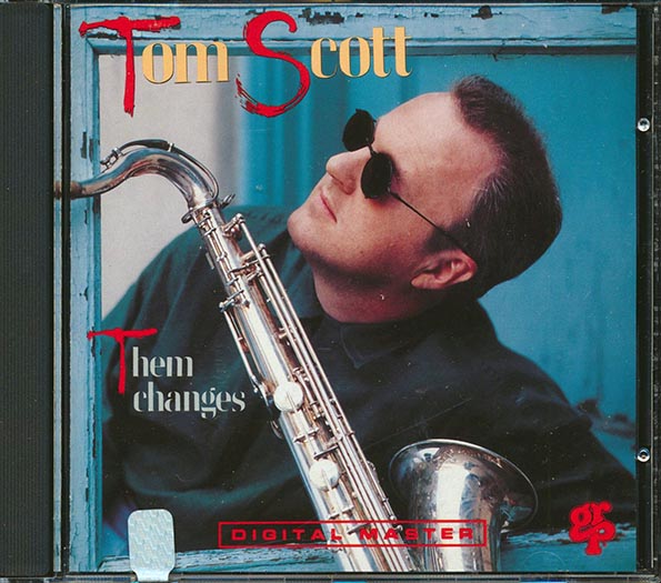 Tom Scott - Them Changes (CD)