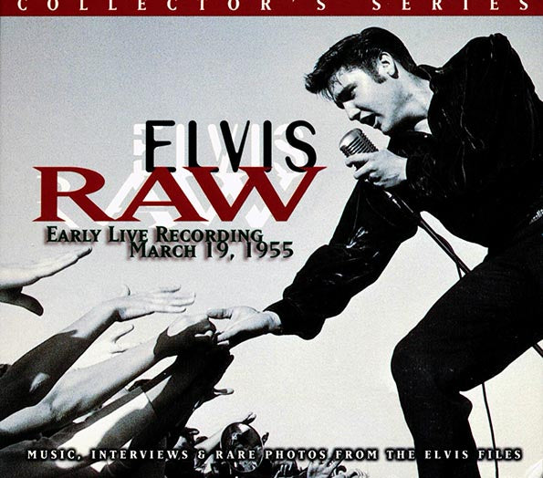 Elvis Presley - Raw Elvis: Early Live Recording March 19, 1955 (marked/ltd stock) (CD)