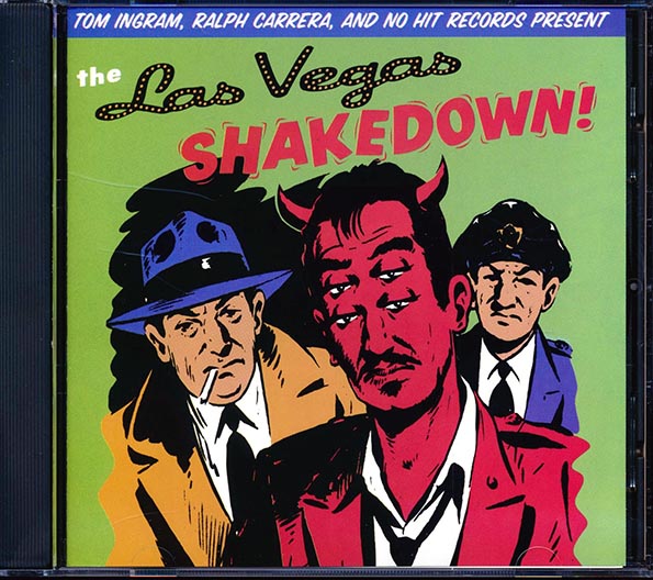 Fuzztones, Super Bees, Cheater Slicks, Bantam Rooster, Etc. - The Las Vegas Shakedown! (CD)