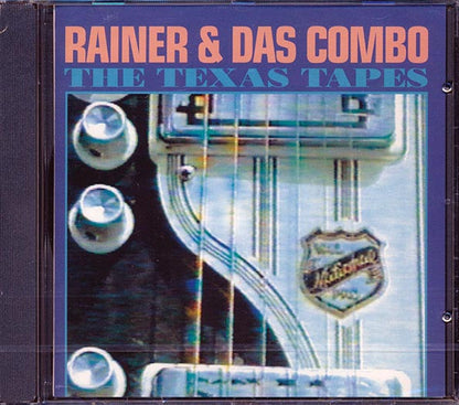 Rainer And Das Combo - The Texas Tapes (CD)
