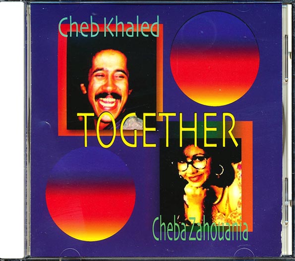 Cheb Khaled & Cheba Zahouania - Together (CD)