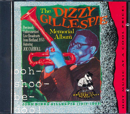 Dizzy Gillespie - The Dizzy Gillespie Memorial Album: Ooh-shoo-be-doo! (CD)