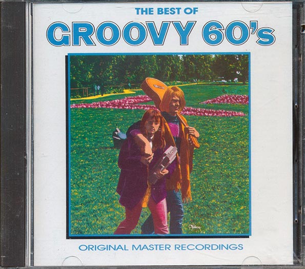 Grass Roots, The Guess Who, The Monkees, Etc. - The Best Of Groovy 60's (CD)