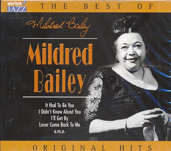 Mildred Bailey - The Best Of Mildred Bailey (CD)