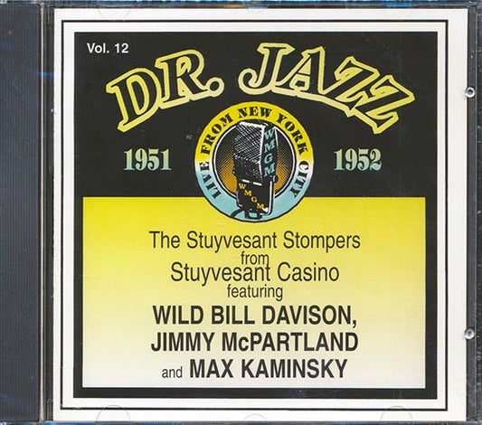 Stuyvesant Stompers With Wild Bill - Dr. Jazz Volume 12: 1951-1952 (CD)