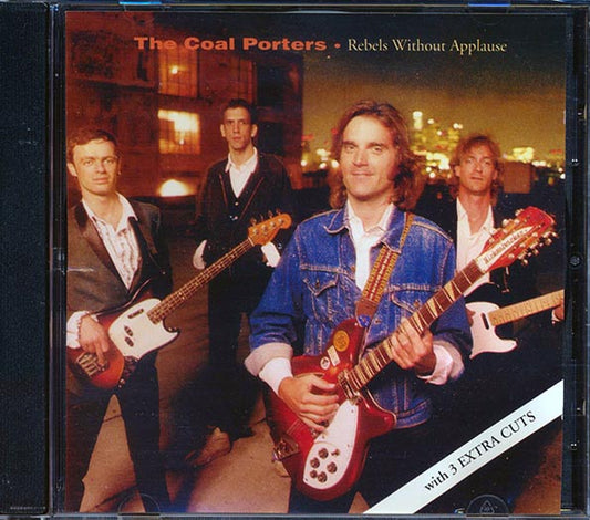 The Coal Porters - Rebels Without Applause (CD)