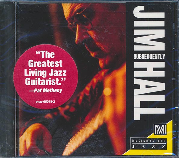 Jim Hall - Subsequently (CD)