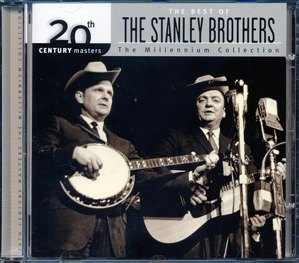 The Stanley Brothers - The Best Of The Stanley Brothers: The Milennium Collection (CD)