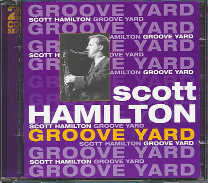Scott Hamilton - Groove Yard (25 tracks) (CD)
