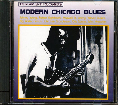 Robert Nighthawk, Wilbert Jenkins, Big Walter Horton, Maxwell Street Jimmy, Etc. - Modern Chicago Blues (CD)
