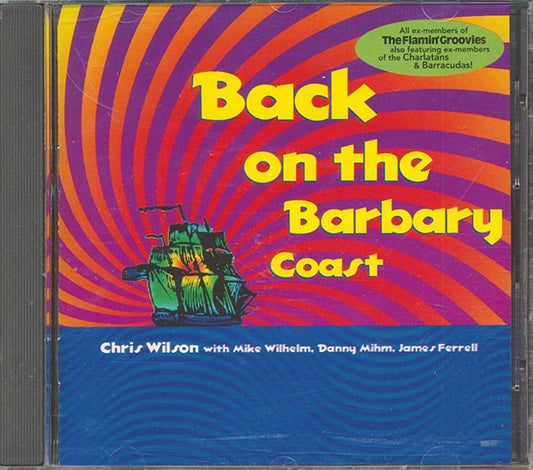 Chris Wilson & Friends - Back On The Barbary Coast (CD)