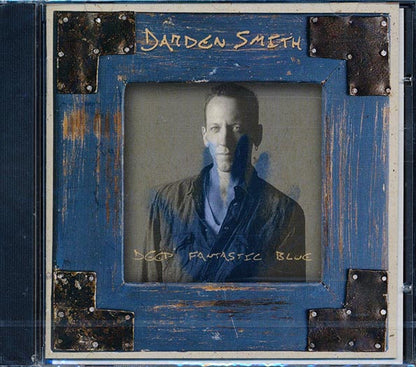 Darden Smith - Deep Fantastic Blue (CD)